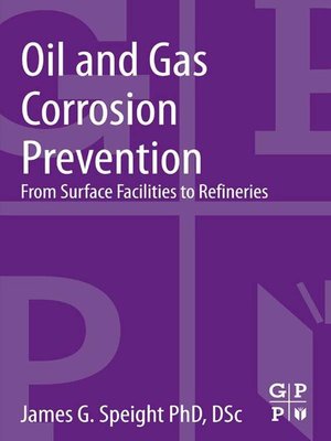 cover image of Oil and Gas Corrosion Prevention